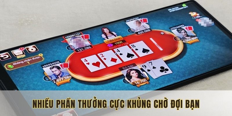 Nhiều phần thưởng cực khủng chờ đợi bạn