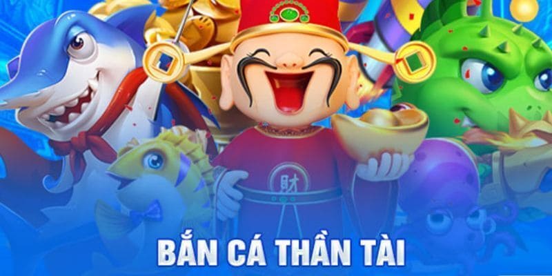 TP bắn cá 18WIN Thần Tài mang đến thế giới kỳ diệu