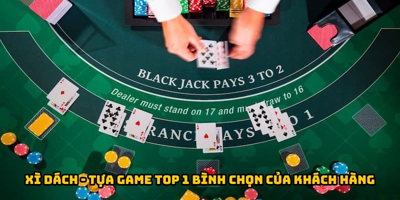 Xì dách - Tựa game top 1 tại FTG Game Bài 3D 18WIN